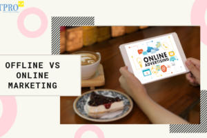 Offline vs Online Marketing