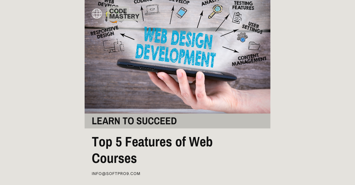 Top 5 Key Features to Look for in a Web Development Course