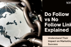 Do Follow vs No Follow Links Explained