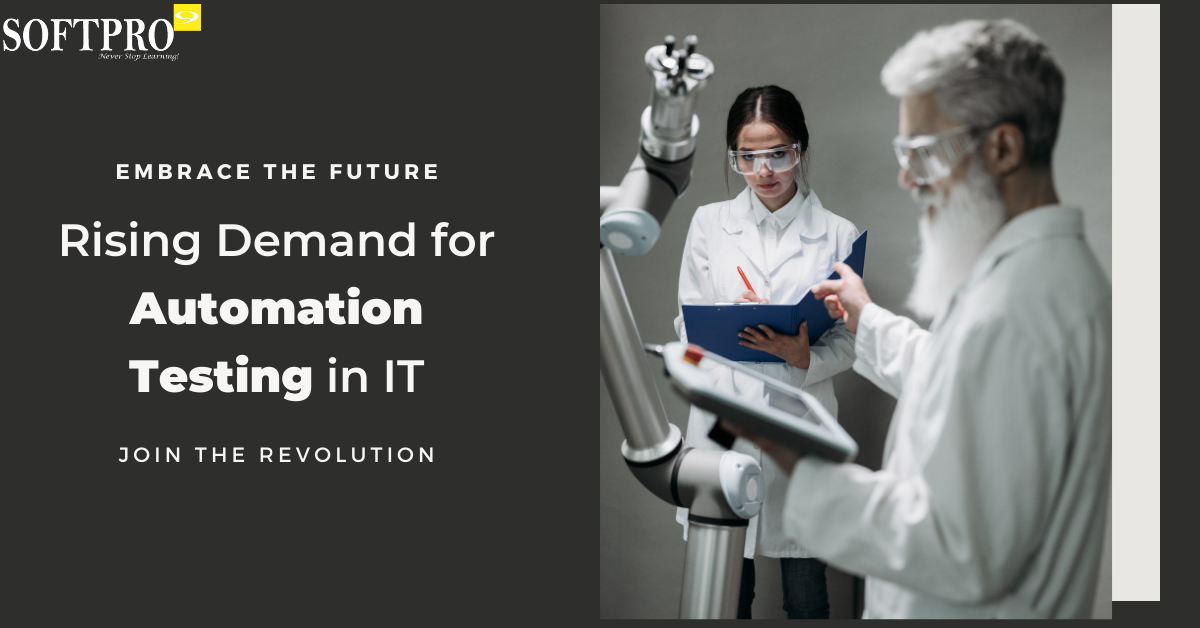 Rising Demand for Automation Testing: Transforming the IT Industry