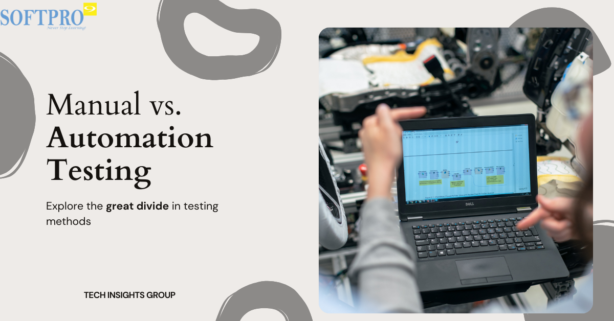 Manual vs. Automation Testing Key Differences and Which One to Choose