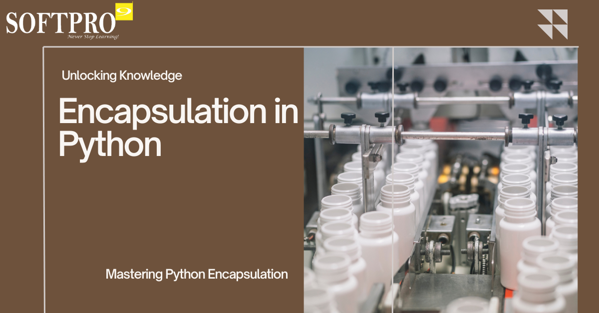 Mastering Encapsulation in Python Concepts, Benefits, and Coding Examples